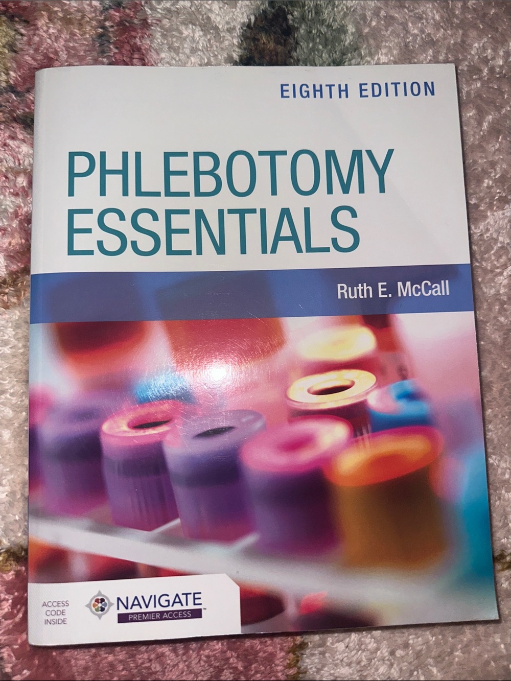 Phlebotomy Essentials by Ruth E. McCall - 8th edition